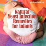 Natural yeast infection remedies for infants