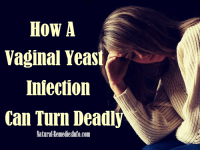 How a vaginal yeast infection can turn deadly